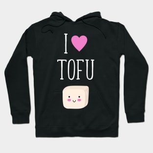 I Love Tofu Hoodie